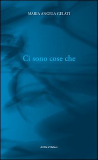 Ci sono cose che. Il percorso umano e professionale di fronte all'esperienza della morte e del lutto