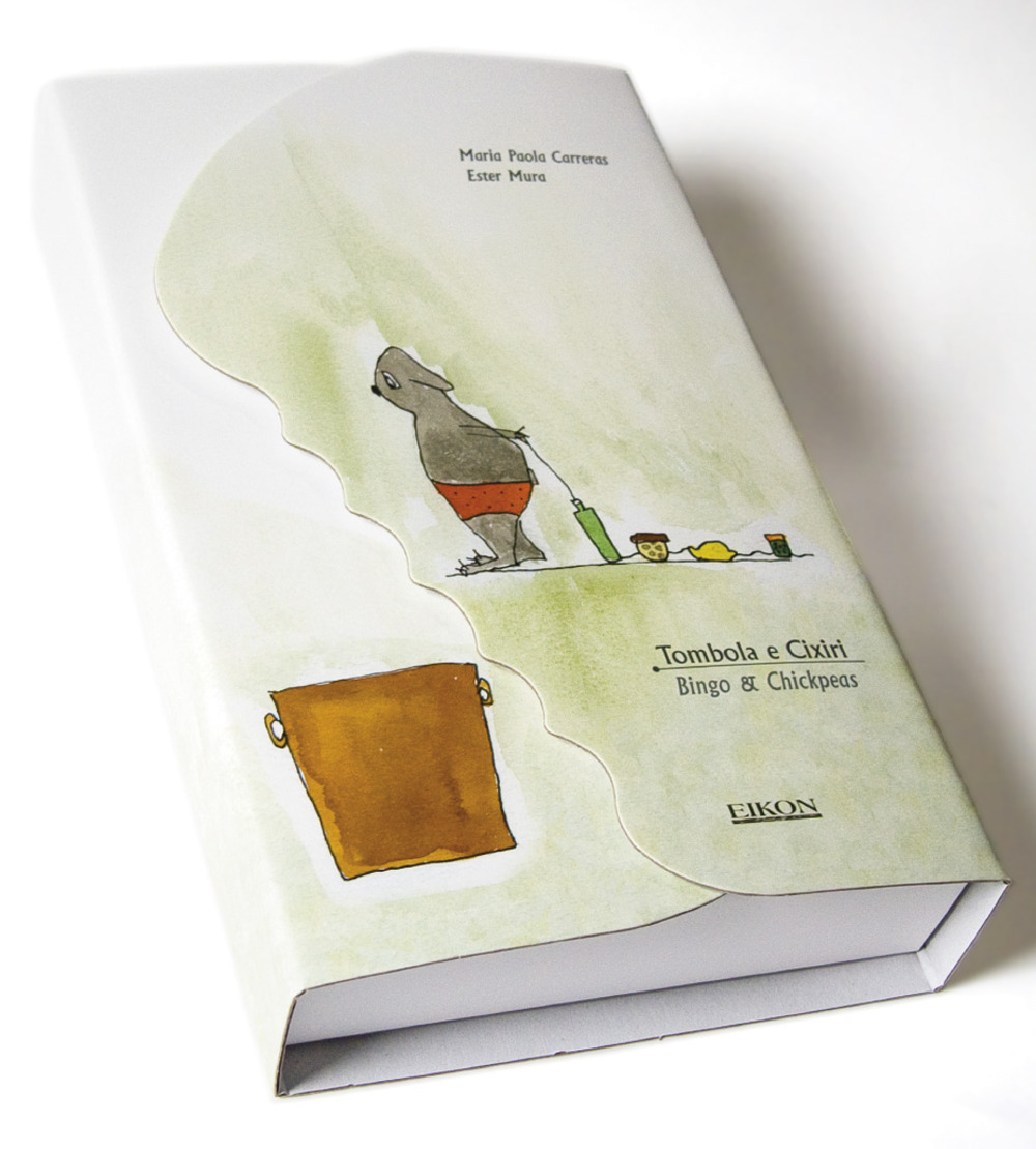 Tombola e Cixiri. Bingo & Chickpeas. Ediz. italiana e inglese