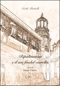 Ripalimosani e il suo feudal castello