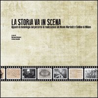 La storia va in scena. Appunti di museologia dal percorso di realizzazione del museo Martinitt e Stelline di Milano