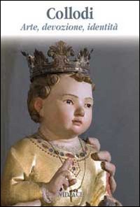 Collodi. Arte, devozione, identità