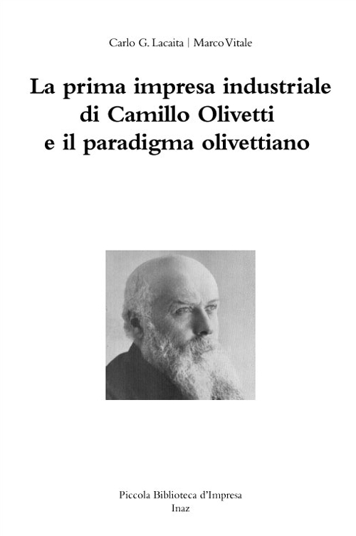 La prima impresa industriale di Camillo Olivetti e il paradigma olivettiano