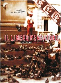 Il libero pensatore. Vol. 1: La ricchezza
