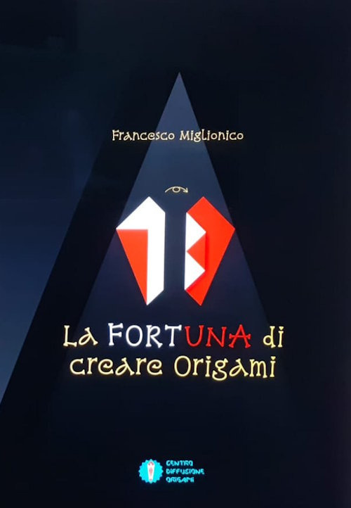 La fortuna di creare origami