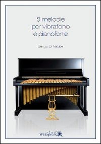 5 melodie per vibrafono e pianoforte