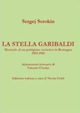 La stella Garibaldi. Memorie di un partigiano sovietico in Romagna. Testo russo a fronte