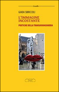 L'immagine incostante. Poetiche della Transavanguardia