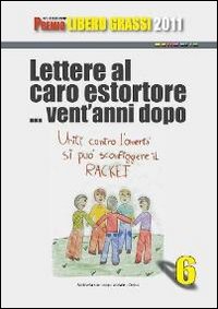 Lettere al caro estortore... vent'anni dopo