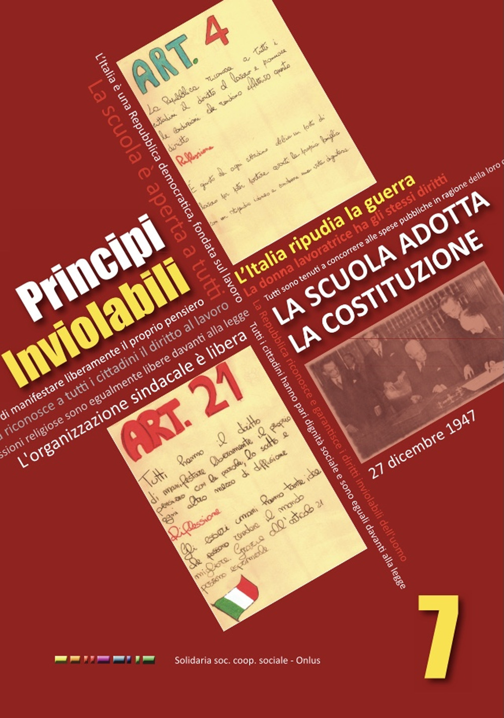 Principi inviolabili. La scuola adotta la Costituzione