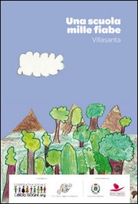 Una scuola, mille fiabe. Villasanta