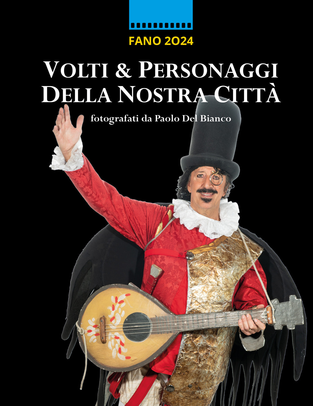 Volti e personaggi della nostra città. Fano 2024