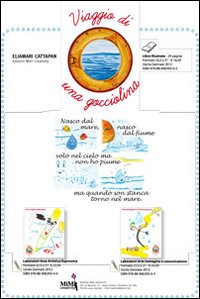 Viaggio di una gocciolina. Opera completa