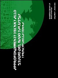 Quaderno tecnico di Budo Taijutsu. Ediz. italiana, inglese e spagnola. Vol. 2: I principi della terra Chi