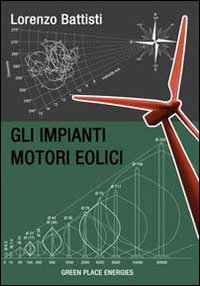 Gli impianti motori eolici