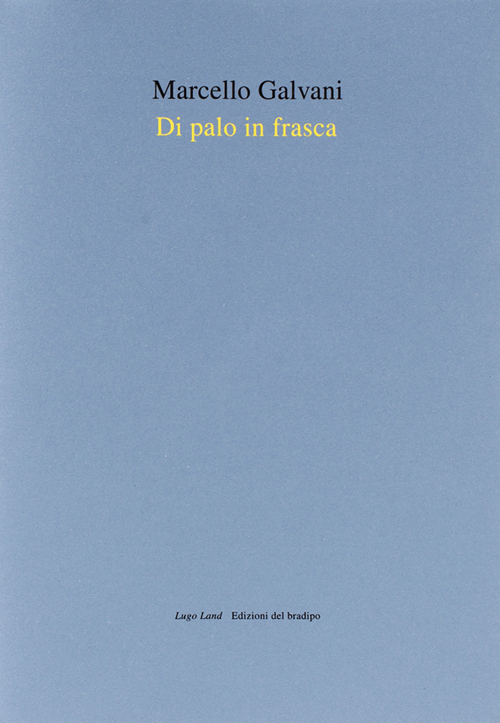 Di palo in frasca