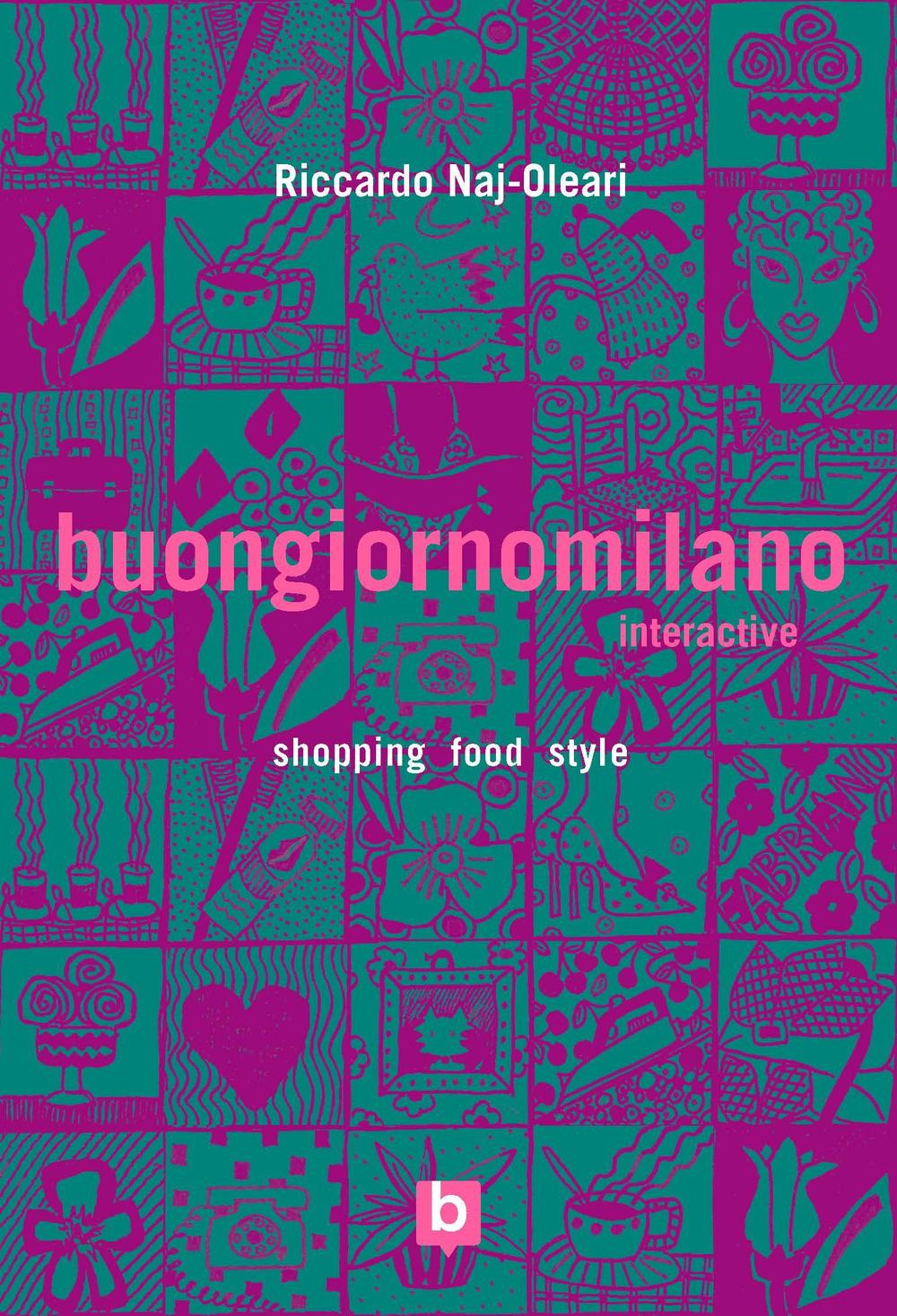 Buongiornomilano Interactive. Shopping food style
