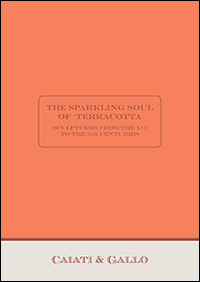 The sparkling soul of terracotta. Sculptures from the XVI to the XIX century