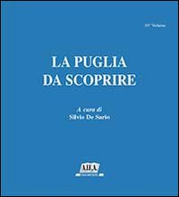 La Puglia da scoprire