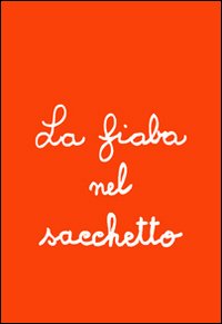 La fiaba nel sacchetto