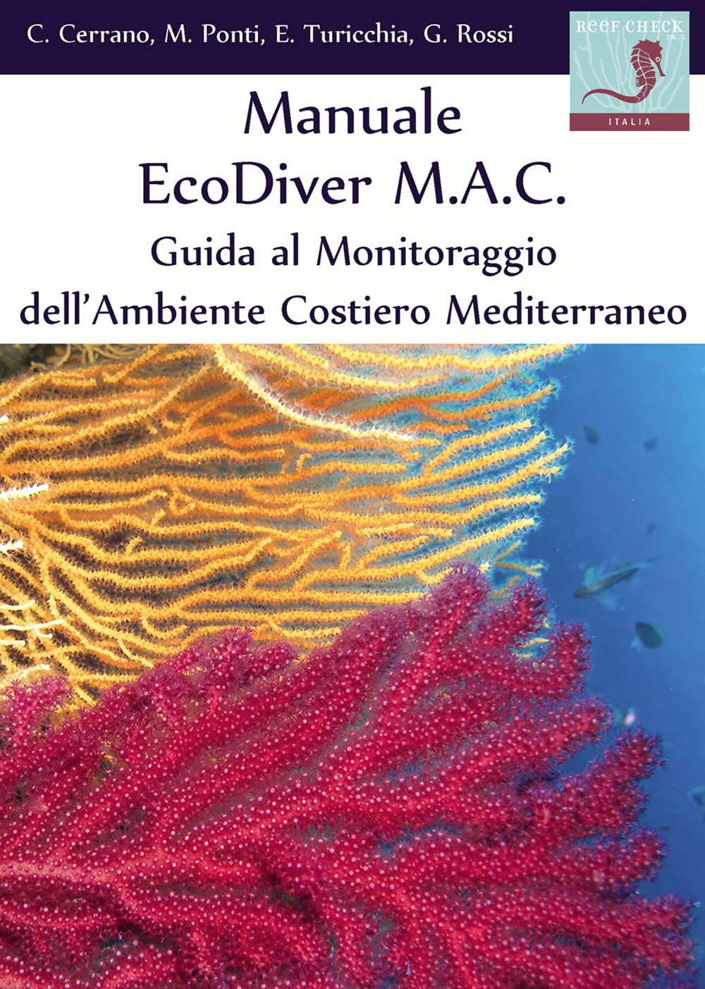 Manuale EcoDiver MAC. Guida al monitoraggio dell'ambiente costiero mediterraneo. Ver. 5.0