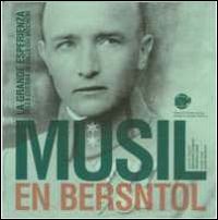 Musil en Bersntol. La grande esperienza della guerra in Valle dei Mòcheni