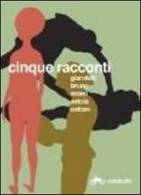 Cinque racconti