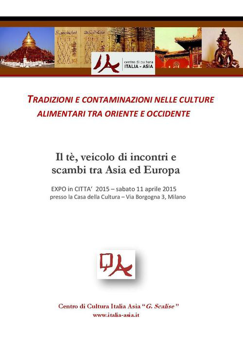 Il tè, veicolo di incontri e scambi tra Asia ed Europa