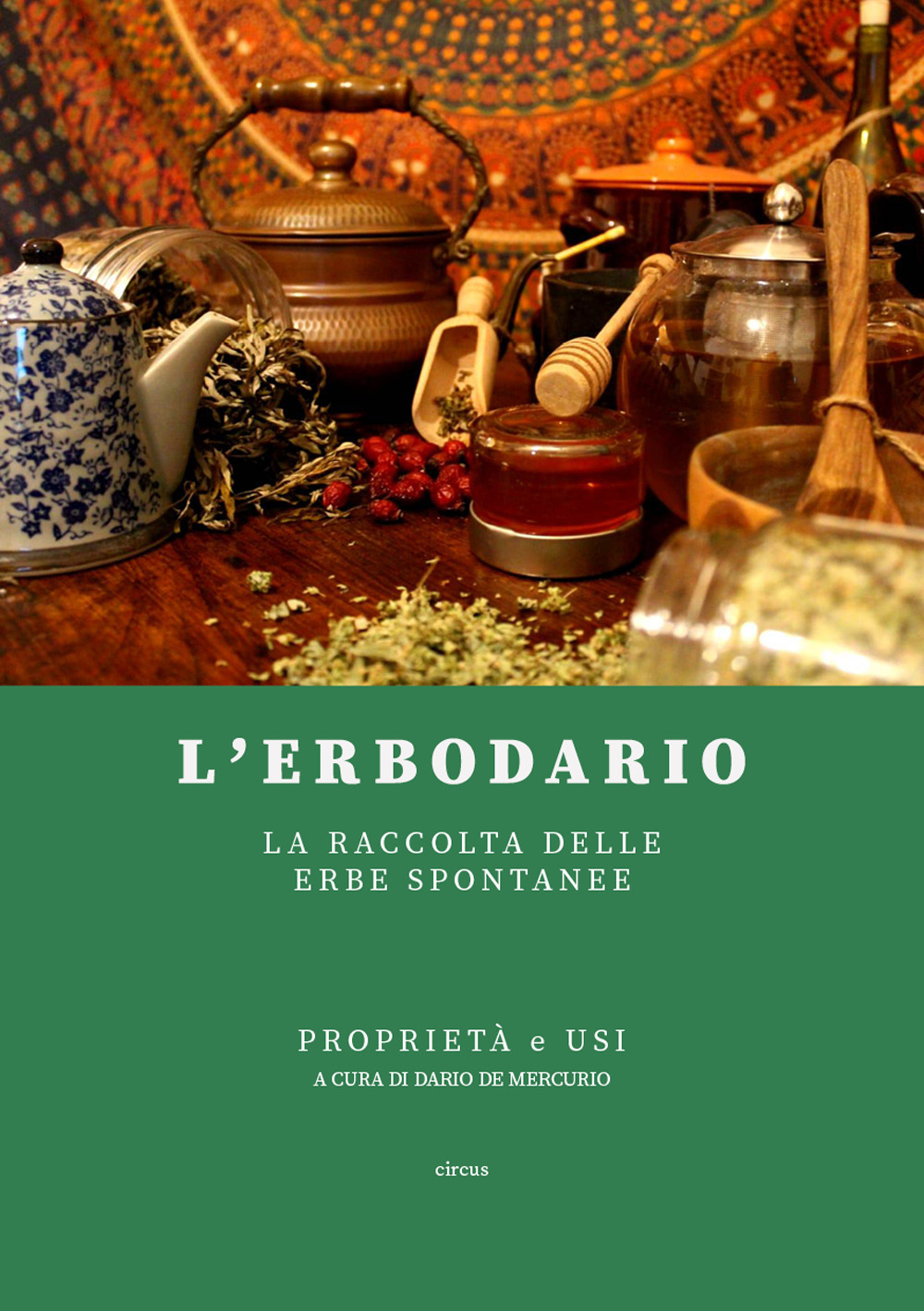 L'erbodario. La raccolta delle erbe spontanee