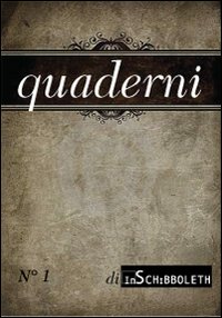 Quaderni di Inschibboleth. Vol. 1
