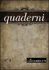 Quaderni di Inschibboleth. Vol. 2