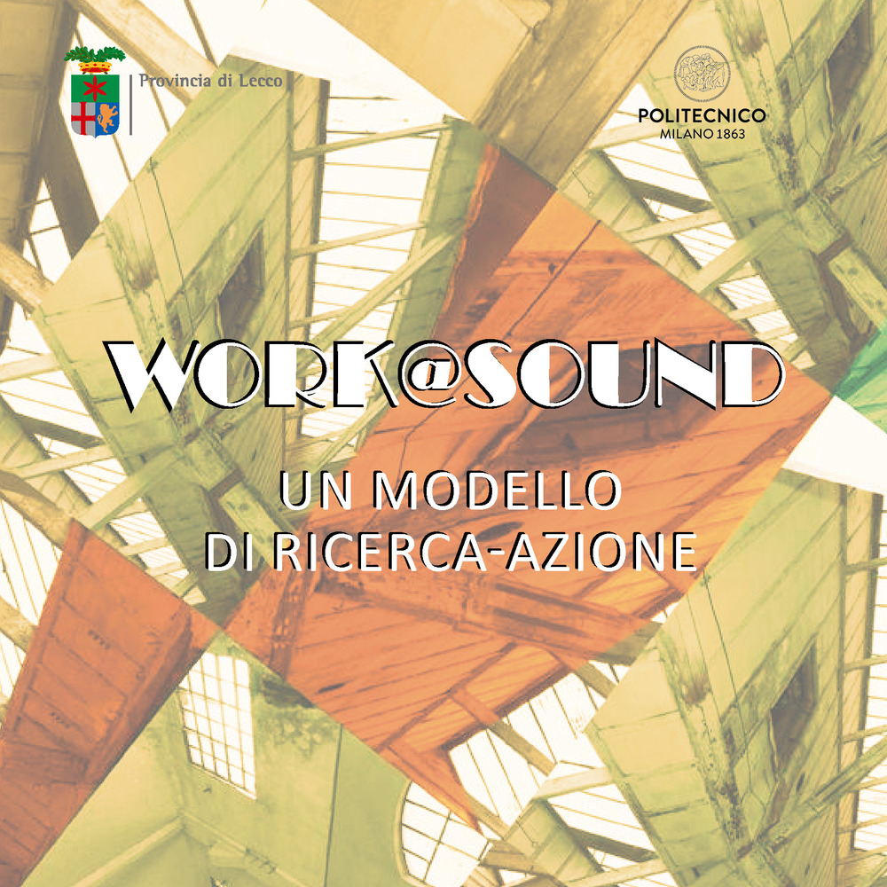 Work@sound. Un modello di ricerca-azione