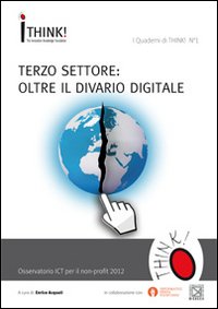 Osservatorio ICT per il non-profit 2012. Terzo settore: oltre il divario digitale