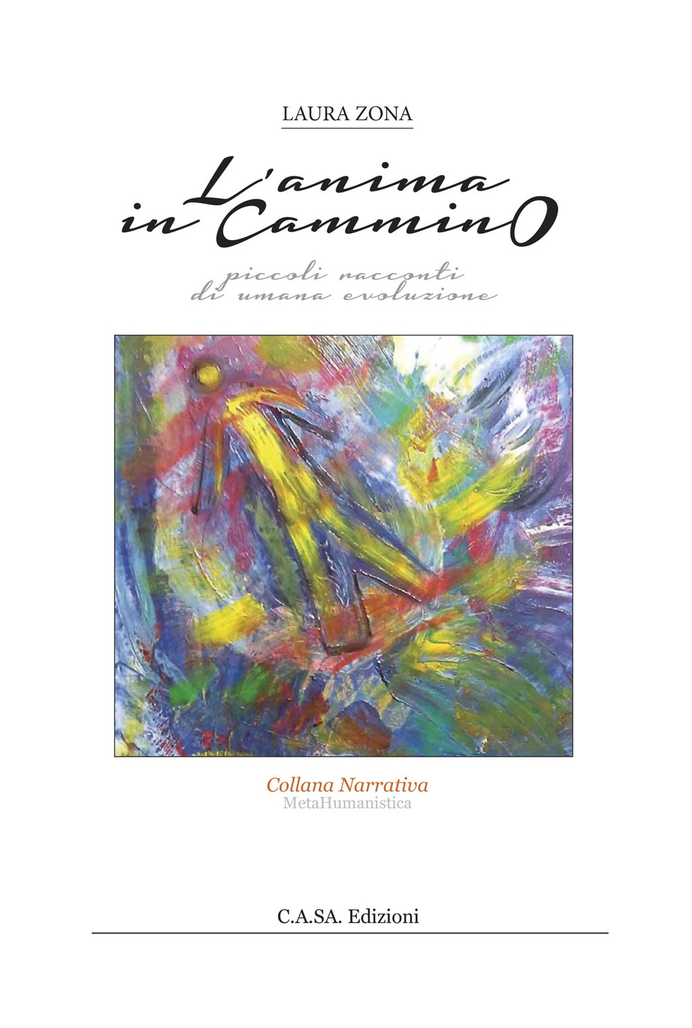L'anima in cammino. Piccoli racconti di umana evoluzione