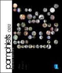 Pamphlets 2002-2012. Opere, progetti, idee