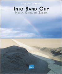 Into sand city. Nella città di sabbia