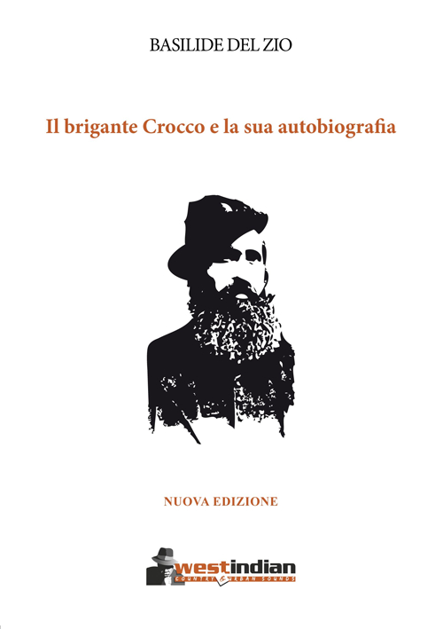 Il brigante crocco e la sua autobiografia