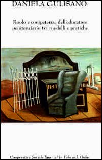 Ruolo e competenze dell'educatore penitenziario tra modelli e pratiche