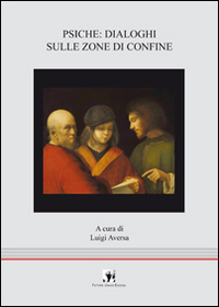 Psiche: dialoghi sulle zone di confine