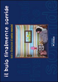 Il Buio finalmente sorride