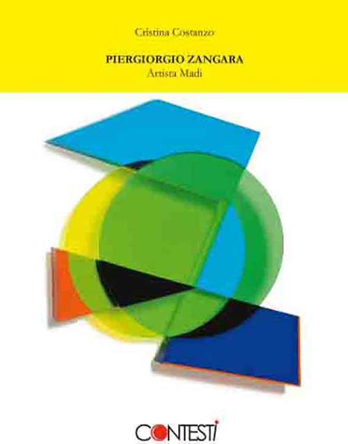 Piergiorgio Zangara. Artista Madi