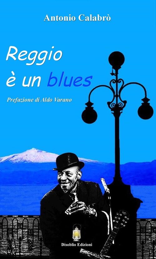 Reggio è un blues