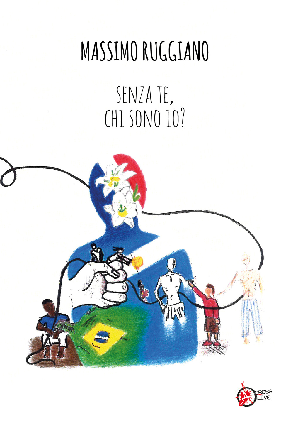 Senza te, chi sono io?