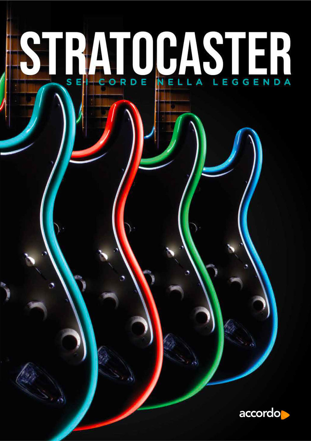 Stratocaster. Sei corde nella leggenda