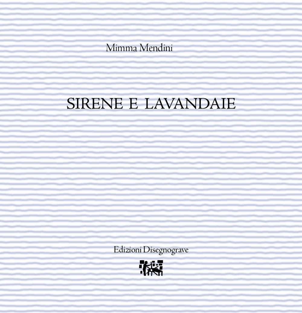 Sirene e lavandaie
