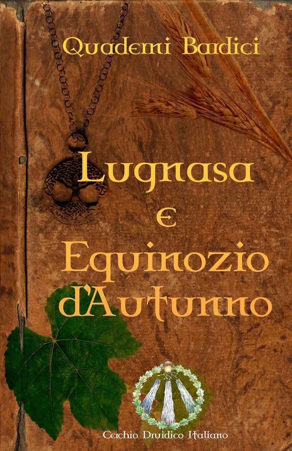 Lugnasa. Equinozio d'autunno