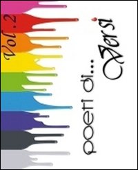Poeti di... versi. Vol. 2