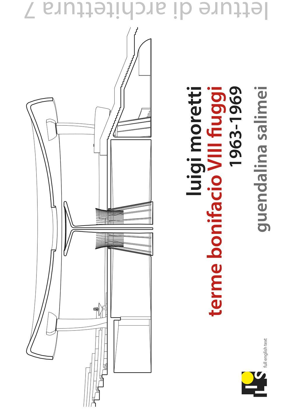 Luigi Moretti, terme Bonifacio VIII a Fiuggi. (1964-1970)