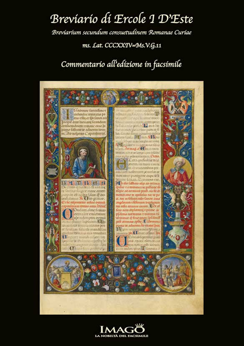 Breviario di Ercole I d'Este. Breviarium secundum consuetudinem Romanae Curiae