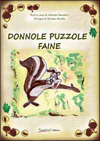 Donnole puzzole faine