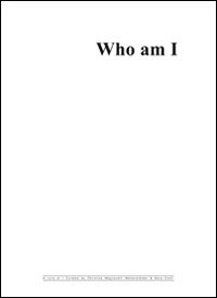 Who am I. Catalogo della mostra